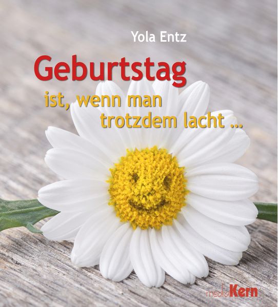 Cover von Geburtstag ist, wenn man trotzdem lacht …