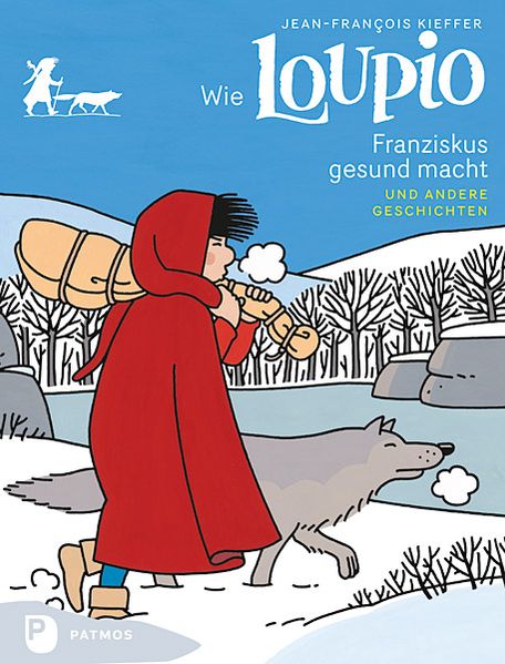 Cover von Wie Loupio Franziskus gesund macht und andere Geschichten