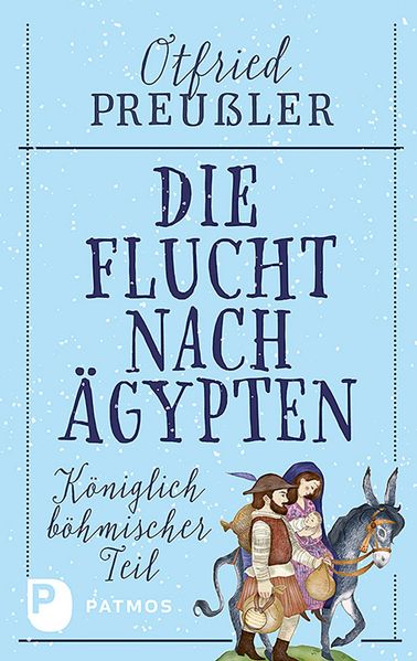 Cover von Die Flucht nach Ägypten, königlich böhmischer Teil