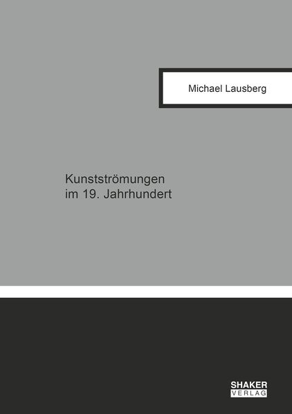 Cover von Kunstströmungen im 19. Jahrhundert