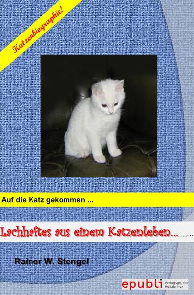 Cover von Auf die KATZ gekommen …