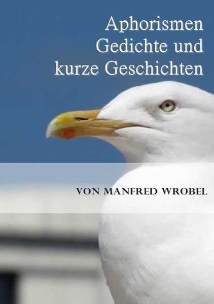 Cover von Aphorismen, Gedichte und kurze Geschichten
