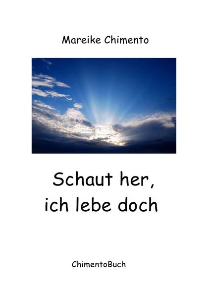 Cover von Schaut her, ich lebe doch