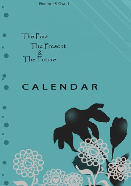 Cover von The Past, The Presesent & The Future Calendar