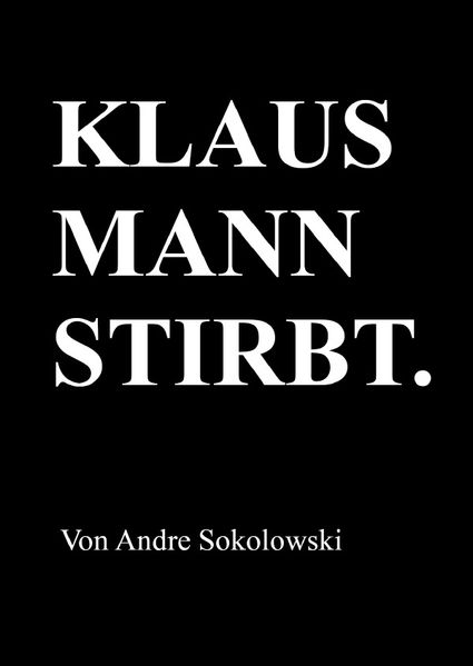 Cover von KLAUS MANN STIRBT.