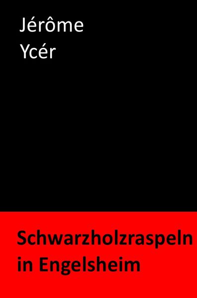 Cover von Schwarzholzraspeln in Engelsheim