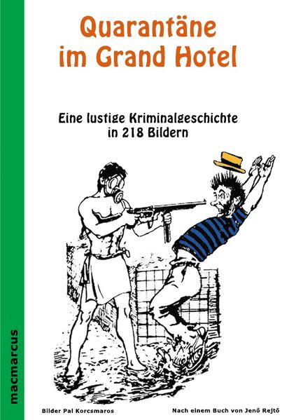 Cover von Quarantäne im Grand Hotel Kriminalgeschichte in 218 lustigen Bildern