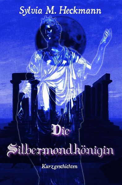 Cover von DIE SILBERMONDKÖNIGIN