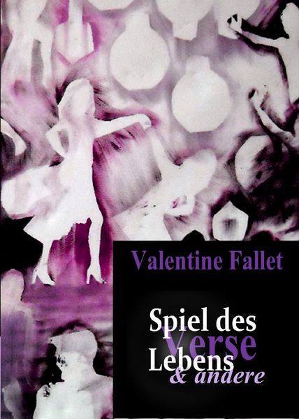 Cover von Spiel des Lebens & andere Verse