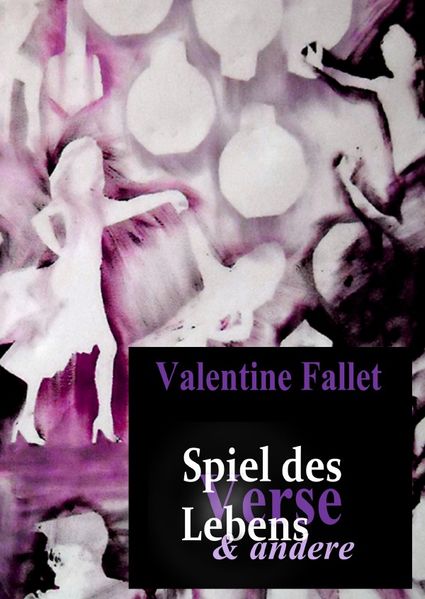 Cover von Spiel des Lebens & andere Verse