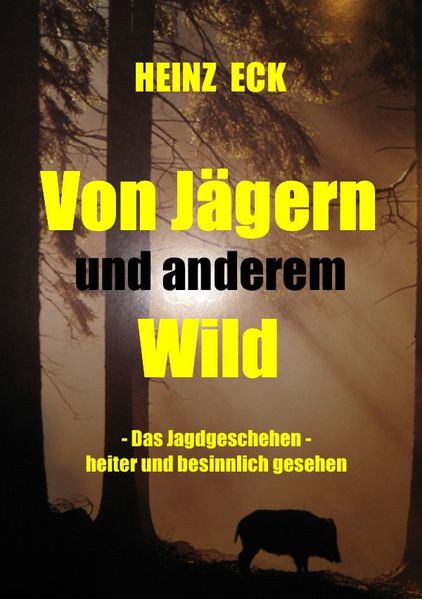 Cover von Von Jägern und anderem Wild