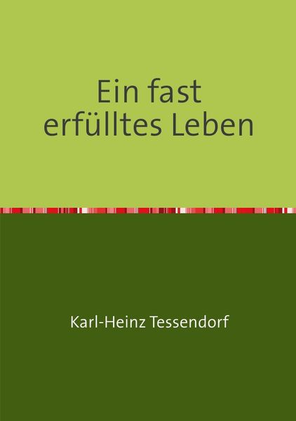 Cover von Ein fast erfülltes Leben