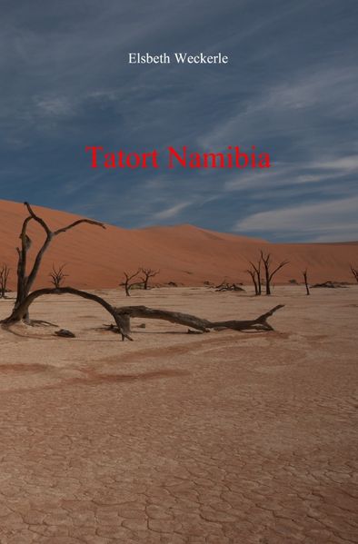 Cover von Elsbeths Schwaben-Urlaubs-Krimis / Tatort Namibia