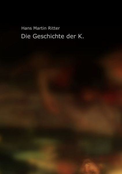 Cover von Die Geschichte der K.