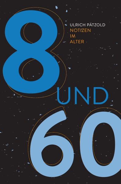 Cover von Achtundsechzig – Notizen im Alter