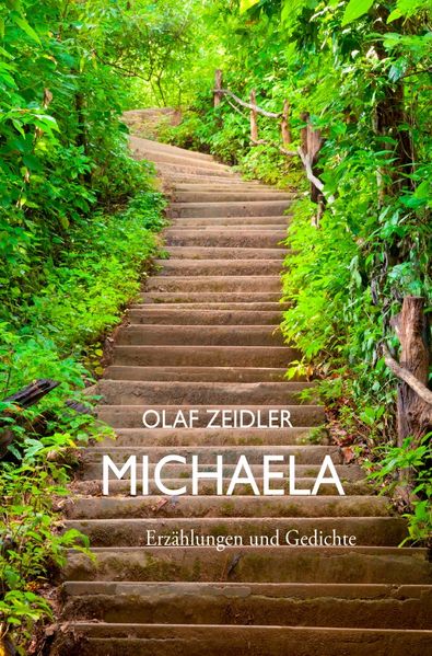 Cover von Michaela. Erzählungen & Gedichte