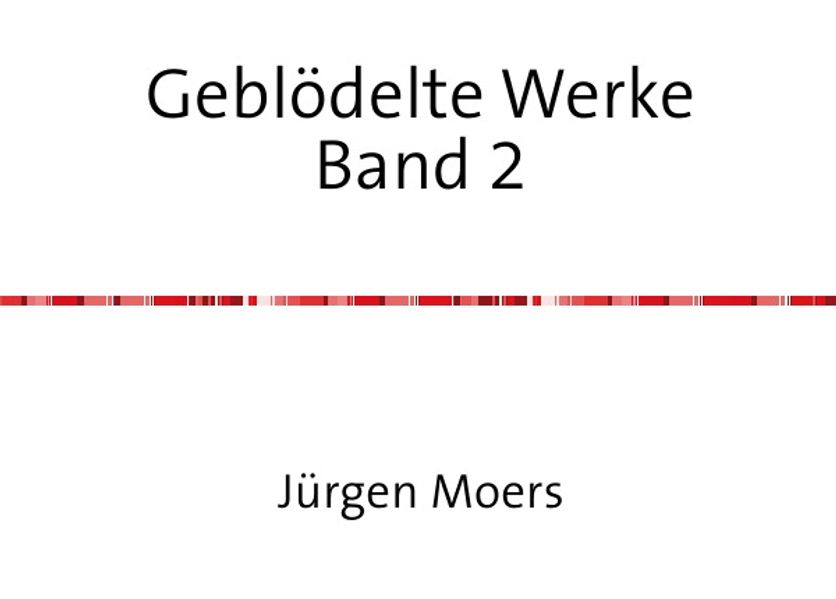 Cover von Geblödelte Werke,  Band 2