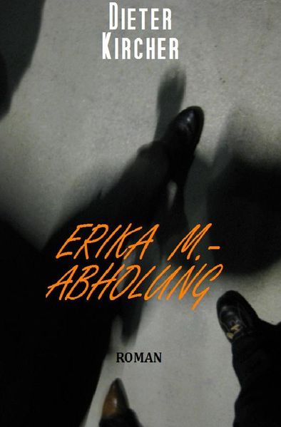 Cover von Erika M. – Abholung