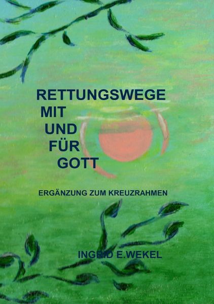 Cover von RETTUNGSWEGE MIT UND FÜR GOTT