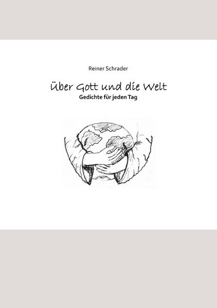 Cover von Über Gott und die Welt – Gedichte für jeden Tag