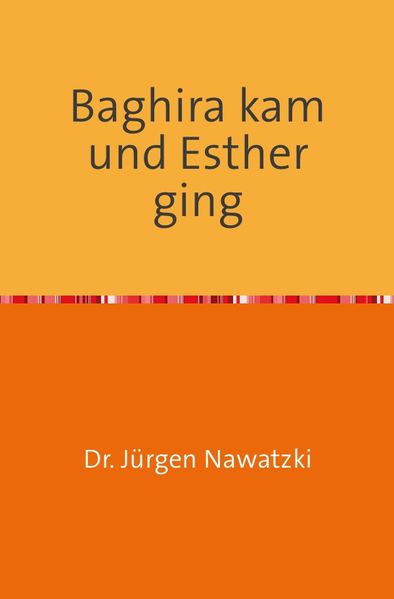 Cover von Baghira kam und Esther ging