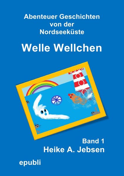 Cover von Welle Wellchen Band 1