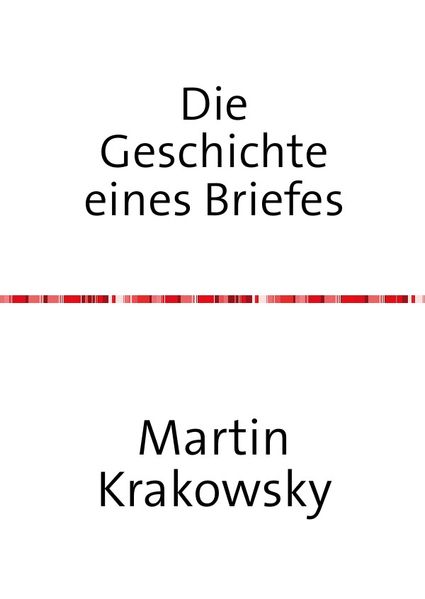 Cover von Die Geschichte eines Briefes