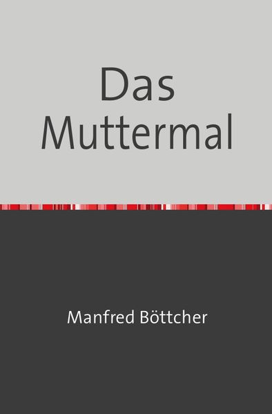 Cover von Das Muttermal
