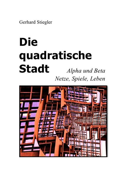 Cover von Die quadratische Stadt