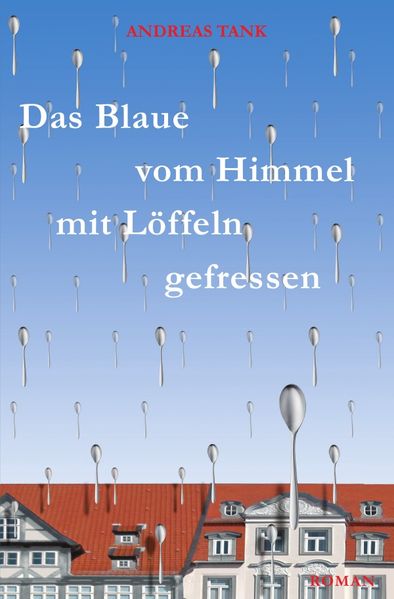 Cover von Das Blaue vom Himmel mit Löffeln gefressen