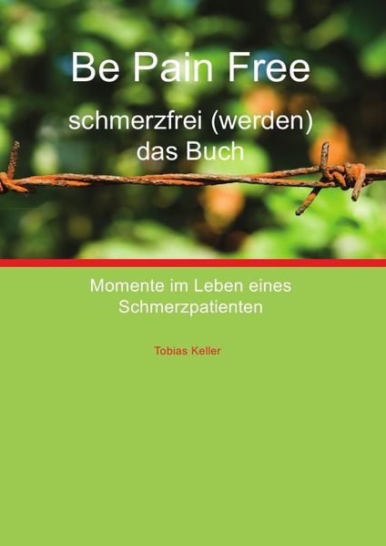 Cover von Be Pain Free – schmerzfrei (werden) das Buch