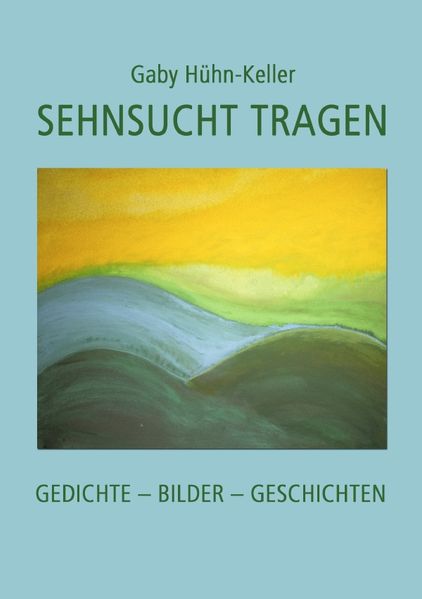 Cover von Sehnsucht tragen