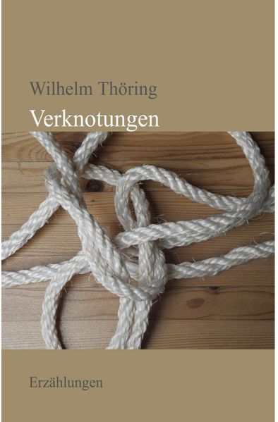 Cover von Verknotungen Erzählungen