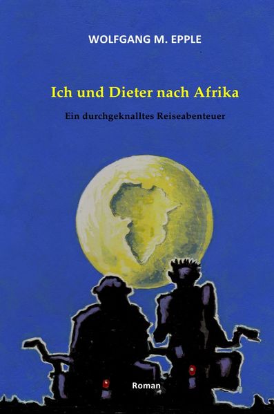 Cover von Ich und Dieter nach Afrika