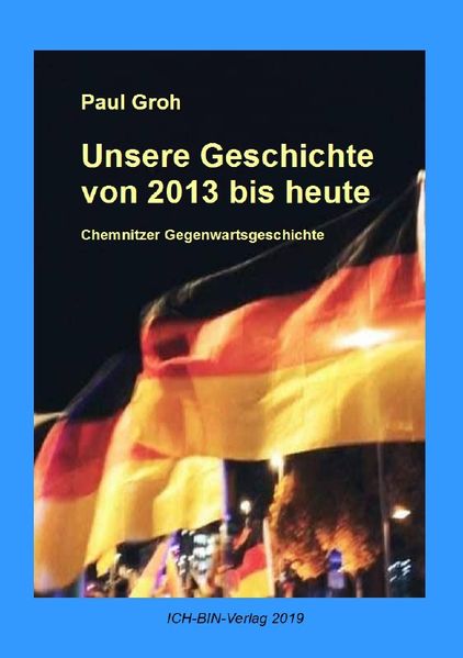 Cover von Unsere Geschichte von 2013 bis heute