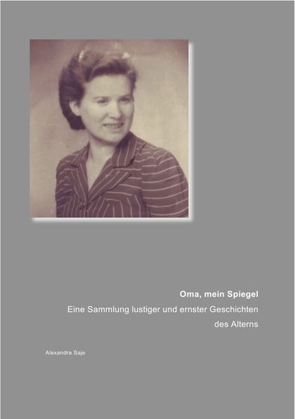 Cover von Oma, mein Spiegel