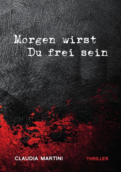 Cover von Morgen wirst Du frei sein