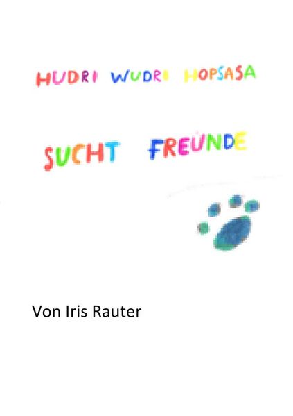 Cover von Hudri Wudri Hopsasa sucht Freunde