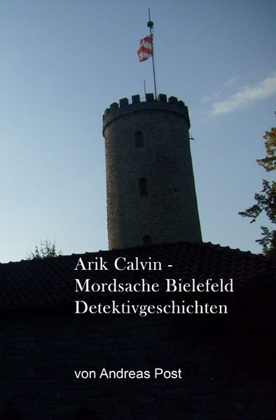 Cover von Arik Calvin – Mordsache Bielefeld Detektivgeschichten