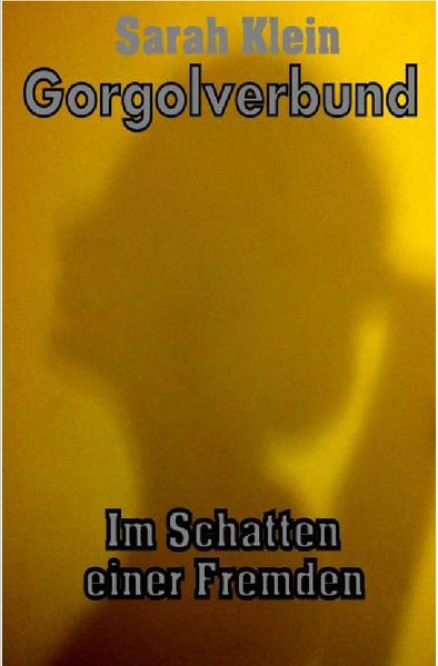 Cover von Gorgolverbund – Im Schatten einer Fremden