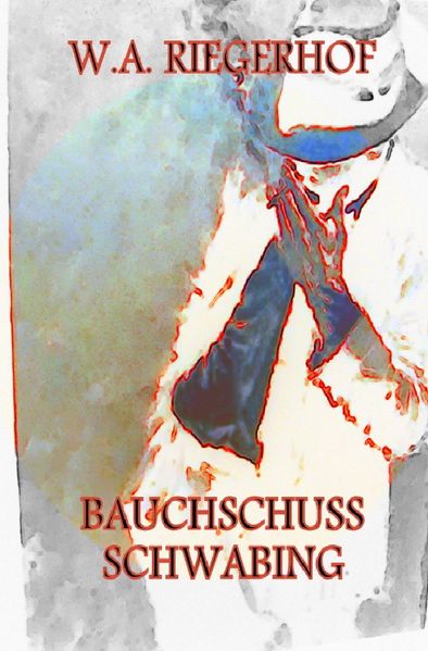 Cover von BAUCHSCHUSS SCHWABING