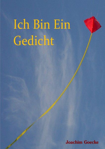 Cover von Ich Bin Ein Gedicht