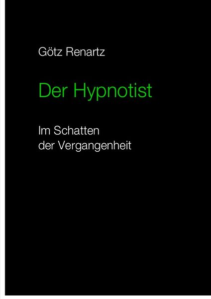 Cover von Der Hypnotist Im Schatten der Vergangenheit