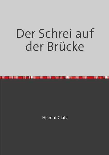 Cover von Der Schrei auf der Brücke