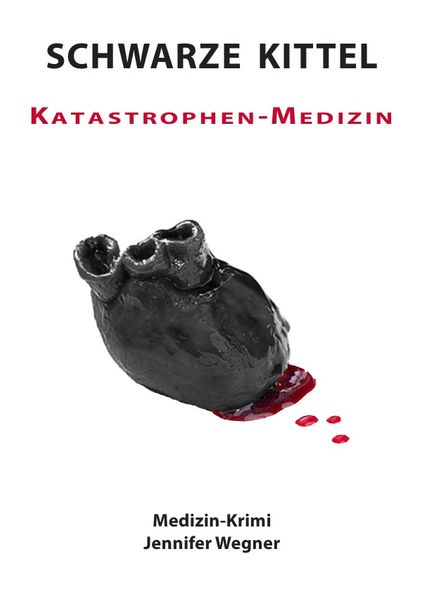 Cover von SCHWARZE KITTEL – Katastrophen-Medizin