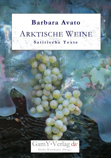 Cover von Arktische Weine. Satirische Texte