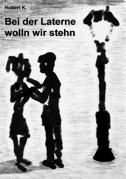 Cover von Bei der Laterne wolln wir stehn