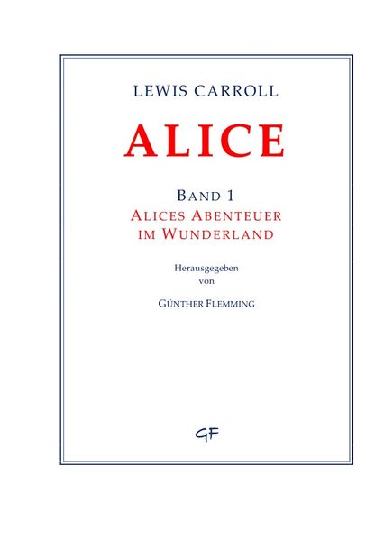 Cover von Lewis Carroll: ALICE. Band 1