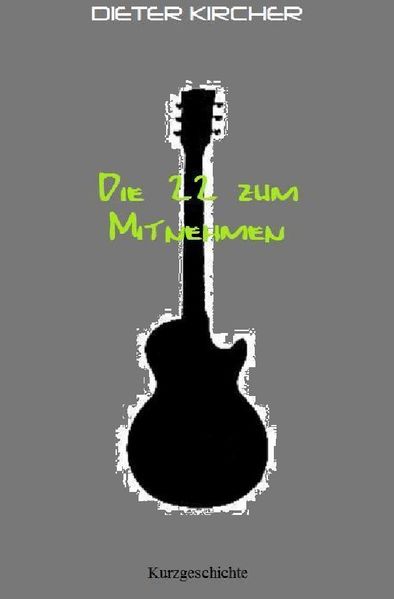 Cover von Die 22 zum Mitnehmen