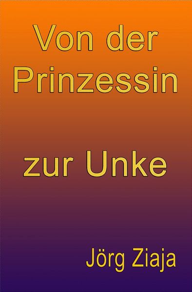 Cover von Von der Prinzessin zur Unke